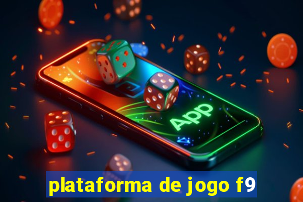 plataforma de jogo f9